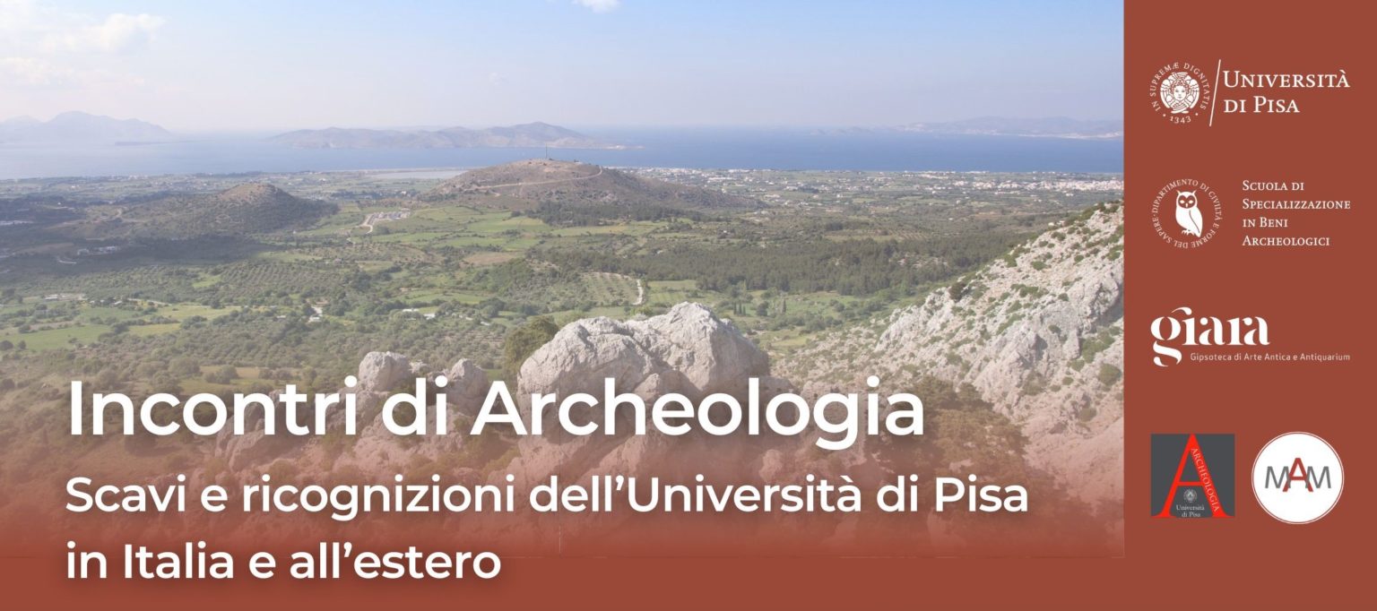 Incontri di Archeologia. Scavi e ricognizioni dell’Università di Pisa